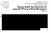 Selected Characteristics of Persons in Social Science and ...Selected Characteristics of Persons in Social Science and Psychology: 1978 INTRODUCTION Thetatisticss in this report are