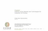 Proposal Analysis of the Markets and Technologies for ...jds.ne.jp › lyra › pdf › 2_Proposal of 3D Printing.pdf · Analysis of the Markets and Technologies for Industrial 3D