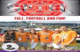 FALL 2016 TENNESSEE ALPHA FALL, FOOTBALL AND FUN! · SigEp house. Bob was very active in the chapter serving as Secretary, Marshall, Rush Chairman, and Social Chairman. Outside of