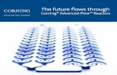 Corning® Advanced-Flow™ Reactors...77215 Avon Cedex, France t + 33 1 64 69 71 07 f + 33 1 64 69 70 59 reactors@corning.com CHINA Corning Advanced-Flow Reactor Co., Ltd. 7F-Building