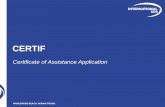 Certificate of Assistance Application - International SOSX(1... · 11 CERTIFICATE CREATION VALIDATION SCREEN Two emails will be sent after you submit your request: First email –