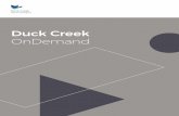 Duck Creek OnDemand Product... 4 Duck Creek OnDemand Duck Creek OnDemand delivers more than just our
