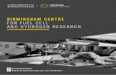 BIRMINGHAM CENTRE FOR FUEL CELL AND HYDROGEN RESEARCH · Low Temperature Fuel Cells Biomass to Power The Birmingham Centre for Fuel Cell and Hydrogen Research focuses on research