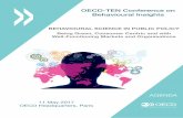 OECD-TEN Conference on Behavioural Insights · 5/11/2017  · OECD CONFERENCES ON BEHAVIOURAL INSIGHTS – AGENDA – 11 MAY 2017 – 3 OECD CONFERENCE CENTRE – 11 MAY 2017 Breakout