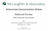 American Conservative Union - McLaughlin & Associatesmclaughlinonline.com/lib/sitefiles/National_ACU_10-3-12_Presentatio… · American Conservative Union National Survey With Colorado
