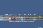 ALIVE OutdOOrs Inc....ALIVE OutdOOrs InC. “Achieving Exceptional Outcomes ... of time students spend deskbound as well as encourage them to develop a deeper under-standing of their