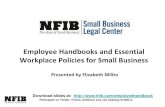 Employee Handbooks and Essential Workplace Policies for ...The NFIB Small Business Legal Center is the voice for small business in the courts and the legal resource for small business