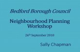 Bedford Borough Council Neighbourhood Planning Workshop... · Self Build and Custom Build Housing - Neighbourhood Planning Neighbourhood plans can allocate sites for S & CB housing