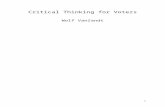 master.docx  · Web viewCritical Thinking for Voters. Wolf VanZandt. Table of Contents. Introduction: Critical Thinking for Voters. 3