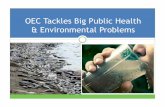OEC Tackles Big Public Health & Environmental Problems › sites › default › files › outreach › ...Goal: Understand OEC’s role in the policy arena, work on public health