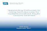 Supporting Pathways to Long-Term Success for Systems ... ... supporting pathways to long-term success