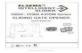 SLIDING GATE OPENER - Elsema€¦ · AXIOM SLIDING GATE OPENER MANUAL E. GEAR RACK INSTALLATION 1. Move the Gate leaf to fully closed position. 2. Place the first piece of the rack