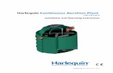 Harlequin Continuous Aeration PlantHARLEQUIN CAP INSTALLATION AND OPERATING INSTRUCTIONS Harlequin CAP Key Data. Figure 1: CAP 6 CAP 9 Nominal organic daily load 0.34 kg/d 0.51 kg/d