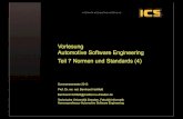 Vorlesung Automotive Software Engineering Teil 7 Normen und …st.inf.tu-dresden.de/files/teaching/ss12/ASE12/07 ASE SS... · 2013-07-12 · Automotive Software Engineering Teil 7