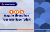 JayandLaura › ... › 04 › 105-Ways-to-Strengthen-Your-Marri… · Celebrate Your Marriage Grove Park Inn 9. Marriage Boot Camp 10. Toward a Growing Marriage . 10 Cheap Dates