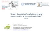 “Smart Specialisation challenges and opportunities in the ... RIS3.pdf · RIS3 opportunities for Crete (ii) Stimulate international exploitation of local economic assets (e.g. local