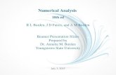 Numerical Analysis - 10th ed R L Burden, J D Faires, and A M … · 12 Chapter 3.3: Divided Differences Newton’s Backward-Difference Formula Pn(x) = f[xn] + Xn k=1 ( 1)k s k rkf(xn)