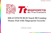 DRACONEM RGB Touch ID Gaming Mouse Pad with ......1. In order to use the DRACONEM RGB TOUCH ID gaming mouse pad for WIN7, you must create a new administrator user account on your system