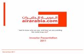 Investor Presentation 2011 - Air Arabia › sites › airarabia › files... · December 2011 - 1 - Investor Presentation 2011 ... to India with 13 destinations and over 102 flights