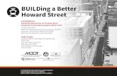 BUILDing a Better Howard Street...BUILDing a Better Howard Street Lead Applicant: Maryland Department of Transportation Maryland Transit Administration (MDOT MTA) In partnership with: