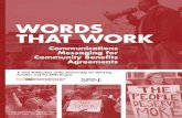 WORDS THAT WORK · WORDS THAT WORK Community Benefits Effectively communicating Community Benefits is essential to the movement’s success. If you took an informal poll, most people