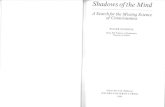 €¦ · Shadows of the Mind A Search for the Missing Science of Consciousness ROGER PENROSE Rouse Ball Professor of Mathematics University of Oxford Oxford New York Melbourne OXFORD