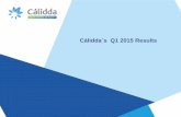 Cálidda s Q1 2015 Results › en › content... · like Alicorp, Refineria La Pampilla and Andina de Cementos Unión, increased their Firm Distribution service in 2.0 MMCFD. 5 new
