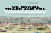 ADRIENNE ARSHT LATIN AMERICA CENTER US-BRAZIL TRADE … · for strengthening US-Brazil trade and foreign direct investment (FDI), supporting concrete steps toward deepening the commercial