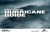 NORTH CAROLINA HURRICANE GUIDE › ncdps › documents › files › ... · NORTH CAROLINA HURRICANE GUIDE. 1 Know Your Zone is an evacuation system for coastal counties that highlights