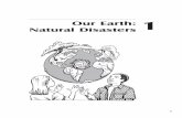 Natural Disasters Our Earth:1€¦ · Our Earth: Natural Disasters The profound study of nature is the most fertile source of mathematical discoveries. —Joseph Fourier INTRODUCTION