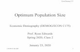 Optimum Population Size - University of California, Berkeley...The Power Optimum Population size output O p marginal product subsistence. What population size maximizes power? 1/22/20