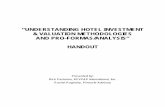 “UNDERSTANDING HOTEL INVESTMENT & VALUATION …hospitalitylawyer.com/wp-content/uploads/2019/03/Pro-Formas-Outline.pdfSTR HOST Report (Hotel Operating Statistics) – An annual study