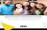 Employment Resource Guide: Successfully Preparing … › deed › assets › employment-resource-guide_tcm1045-290595.pdfLook for summer employment options. Having a summer job looks