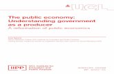 The public economy: Understanding government as a producer › bartlett › public-purpose › sites › ... · 2020-01-17 · The public economy: Understanding government as a producer
