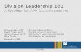 Division Leadership 101 - Amazon Web Services · – E-mail (Vertical Response, Constant Contact, MailChimp, etc.) • In the pipeline: fee-based opportunity to use APA’s Real Magnet
