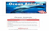 Ocean Animals - Weebly...3 Many kinds of animals live in the ocean. They are part of the ocean community.Ocean Animals • Level J 4 Let’s meet some of these ocean animals. Most