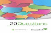 20Questions - ReadyTalk€¦ · produce content for someone rather than for everyone. While it is more work to create targeted, specific content, such as a narrowly focused whitepaper