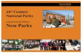 21st Century National Parks Lessons from the Field …...Century National Parks: Lessons from the Field on New Parks National Park Service 2018 DOI: 000.0000/000 Stewardship Institute