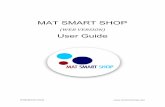 MAT SMART SHOP · THE DASHBOARD Dashboard Business Insights - Mat Smart Shop dashboard displays key metrics regarding the state of your business Income & Expense