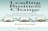 Leading Business Changedl.booktolearn.com/ebooks2/management/9781498726573...Leading Business Change is an excellent book for people managers and leaders who want to understand how