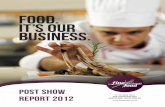 food. IT’S OUR BUSINESS. - XPO Exhibitions Ltdhub.xpo.co.nz/files/2113/8607/0007/7665_ffnz12... · Fine Food NZ 2012 featured 267 food, drink and equipment exhibitors (a 9.5% increase