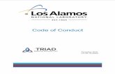 Code of Conduct - Los Alamos National Laboratory · Code of Conduct . 2 . Message from our Director . At Triad, we are strongly committed to Los Alamos National Laboratory’s scientific