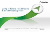 Using Fidelity's Fixed Income & Bond Investing Tools › bin-public › 060_www...Fixed income securities also carry inflation risk, liquidity risk, call risk and credit and default