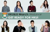 HKU&U March Webinar › admissions › international › sites › default... · 2016-04-05 · HKU&U March Webinar Thank you for joining! UNDERGRADUATE 2015-2016 P R O S P E CT U