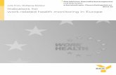 work-related health monitoring in Europe Indicators for ...public health programme2, which will last until 2008. In traditional public health monitoring schemes at European level,