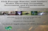 Fish passage barrier and surface water diversion …...Washington Department of Fish and Wildlife. 2009. Fish Passage and Surface Water Diversion Screening Assessment and Prioritization