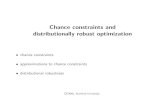 Chance constraints and distributionally robust …...Chance constraints and distributionally robust optimization • chance constraints • approximations to chance constraints •
