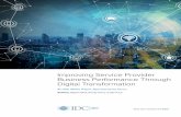 Authors: Rajesh Ghai, Randy Perry, Curtis Price...Improving Service Provider Business Performance Through Digital Transformation An IDC White Paper, Sponsored by Cisco Authors: Rajesh