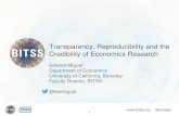 Transparency, Reproducibility and the Credibility of ... · •There are numerous concerns about the validity of empirical social science research: › literatures distorted by false-positives