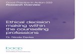 Ethical decision making within the counselling professions › media › 2027 › bacp-ethical-decision... · Ethical decision making within the counselling professions Context Using